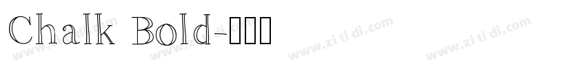 Chalk Bold字体转换